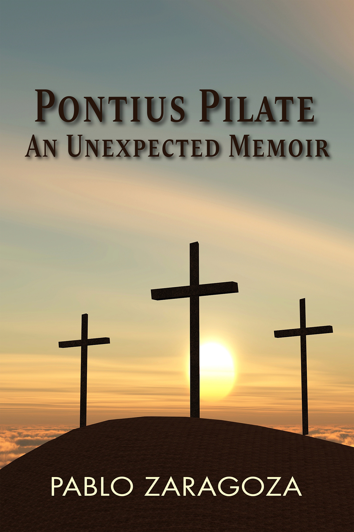 Pontius Pilate: An Unexpected Memoir